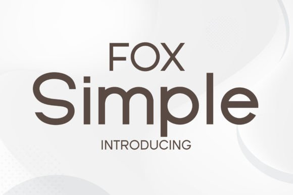 Fox Simple Typeface for Modern Web Design