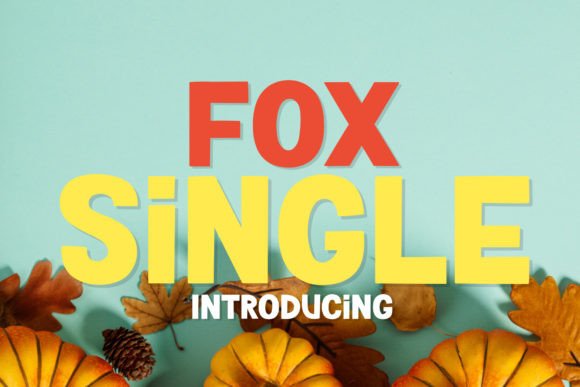 Fox Single: The Bold Sans Serif Font for High-Impact Marketing