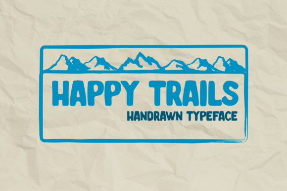 Happy Trails Font: A Review for Campaign Designers