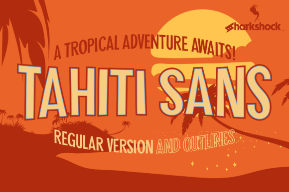 Tahiti Sans: The Playful All-Caps Typeface for Crafters