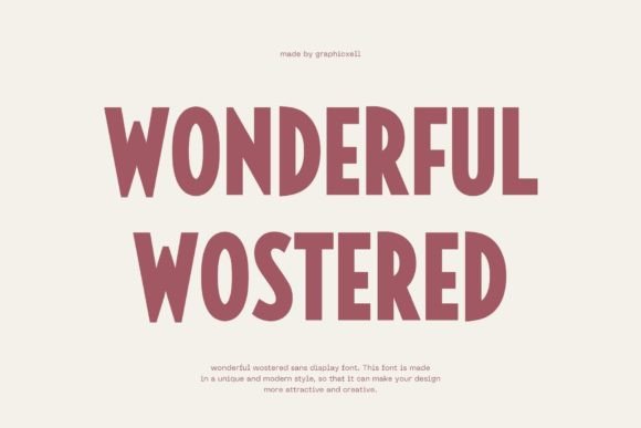 Wonderful Wostered: A Bold Sans Serif for Modern Brands